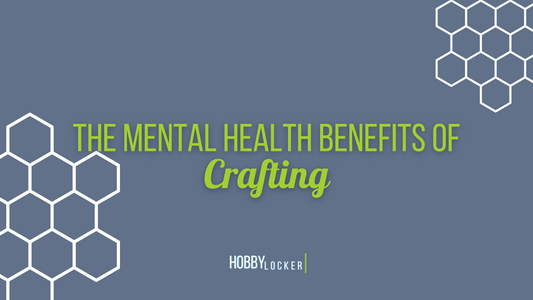 The Mental Health Benefits of Crafting